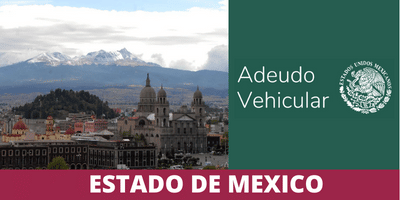 Adeudo Vehicular Estado de México: Consulta y pago de adeudos