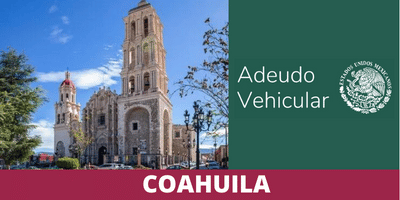 Adeudo Vehicular Coahui: Consulta y pago de adeudos