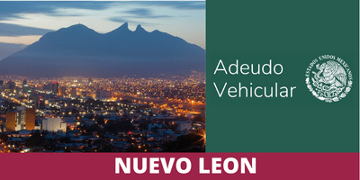 Adeudo Vehicular Nuevo León 2023: Consulta y pago de adeudos